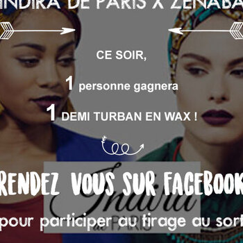 Coiffure n°21 : CONCOURS EXPRESS INDIRA DE PARIS X ZENABA
